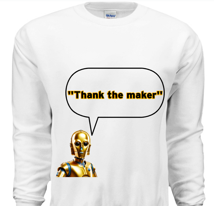C3PO-'Thank the Maker' Sweatshirt image 2
