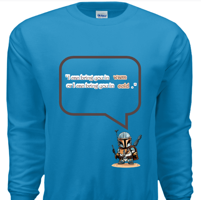 Mando-"Warm Or Cold"-Sweatshirt image 1