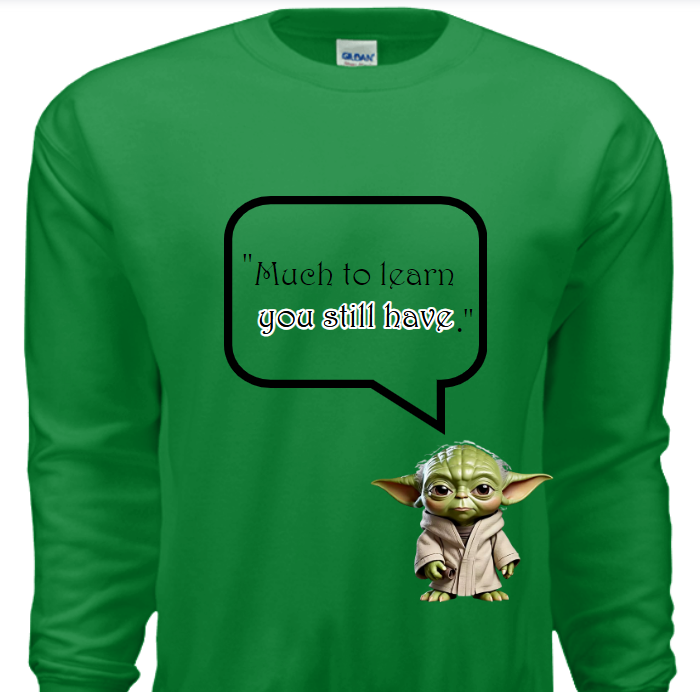 Yoda's "Much To Learn" Sweatshirt image 1
