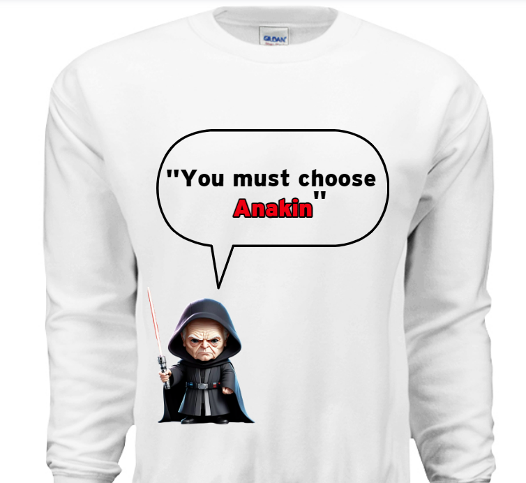 Palpatine-"Choose" Sweatshirt image 3
