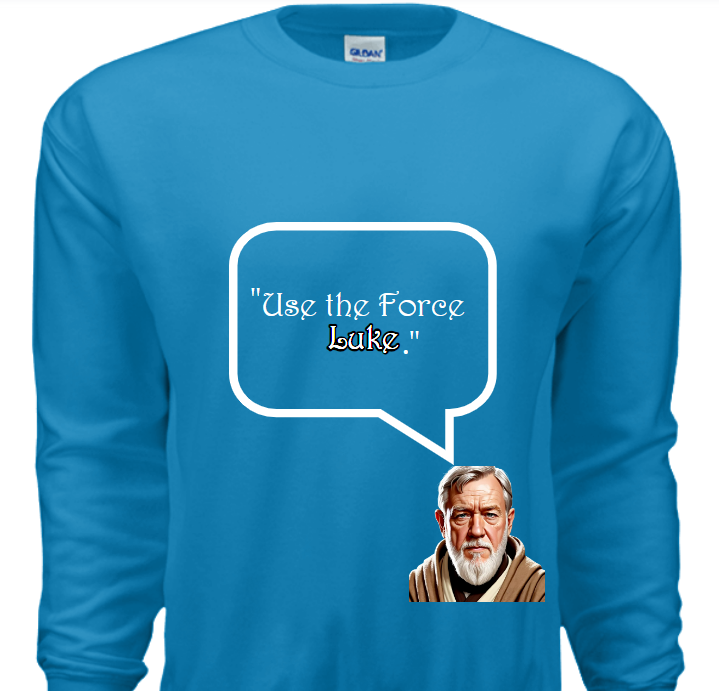 Ben's "Use The Force" Sweatshirt image 1