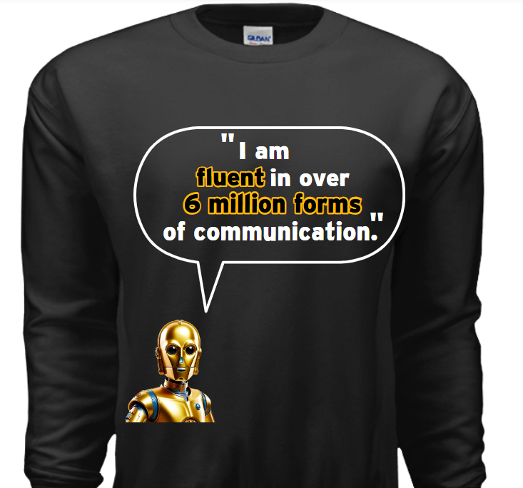 C3PO - "Fluent" Sweatshirt image 1