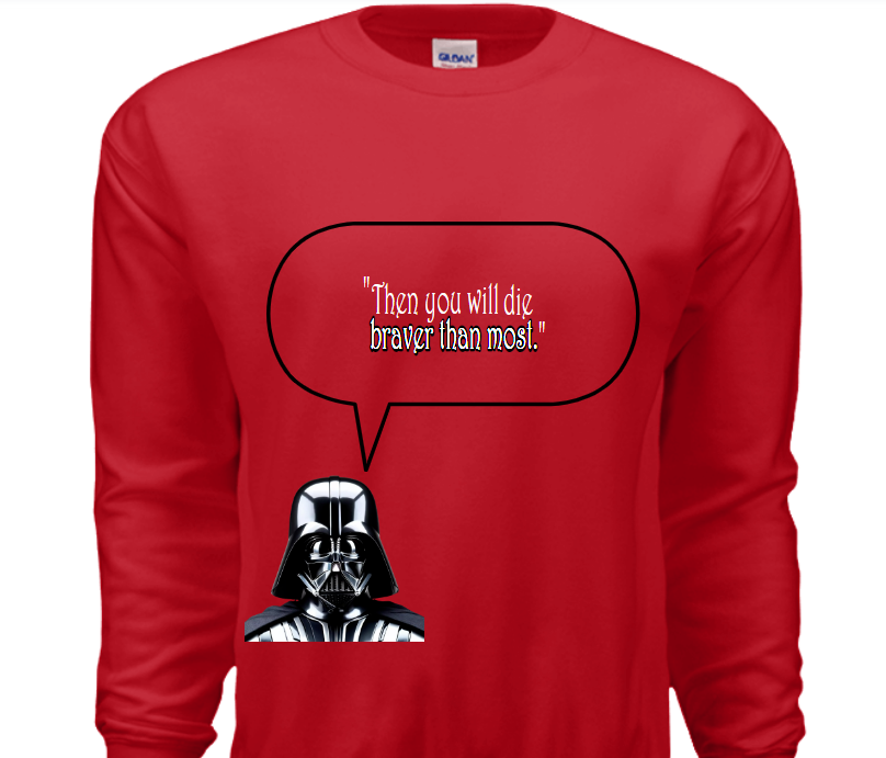 Darth Vader -"Braver Than Most" Sweatshirt image 0