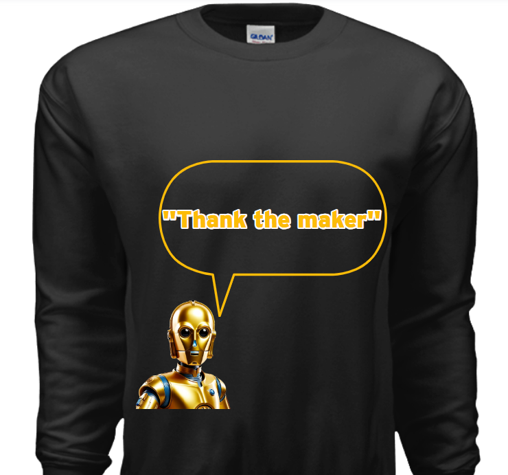 C3PO-'Thank the Maker' Sweatshirt image 1