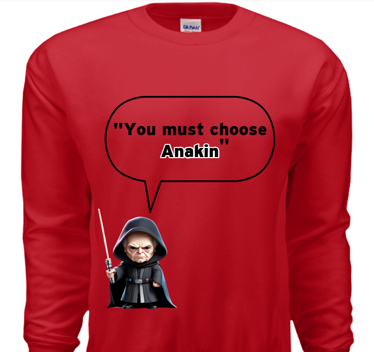 Palpatine-"Choose" Sweatshirt image 2