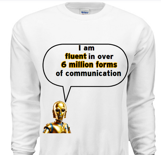 C3PO - "Fluent" Sweatshirt image 0