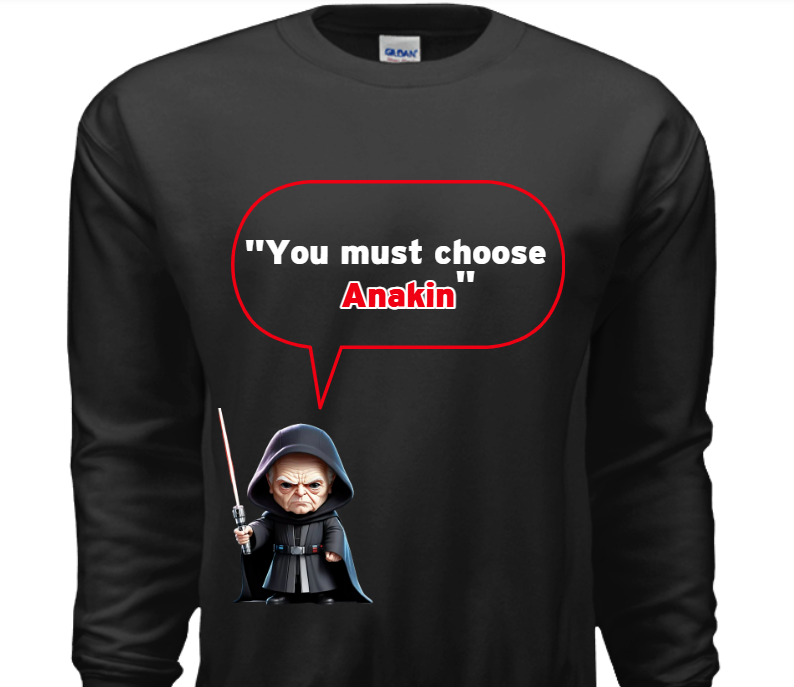 Palpatine-"Choose" Sweatshirt image 1