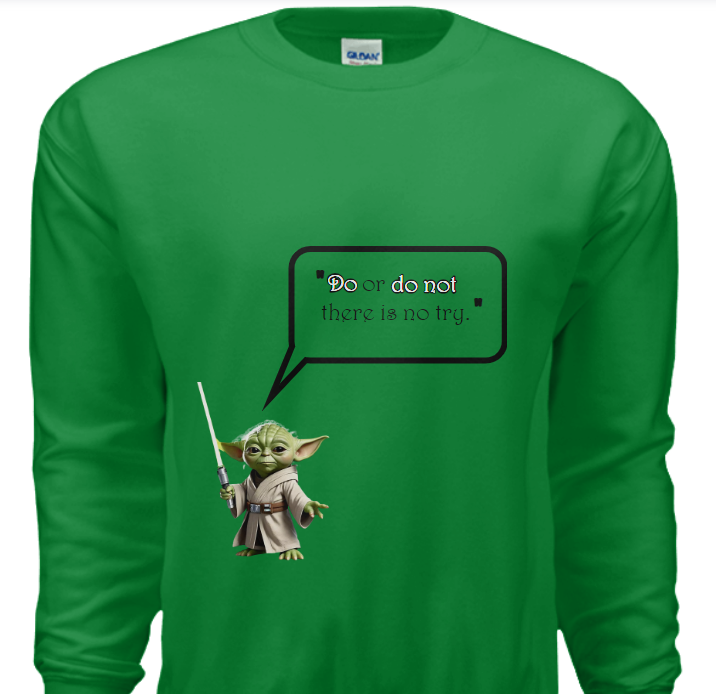 Yoda-"No Try" - Sweatshirt image 1